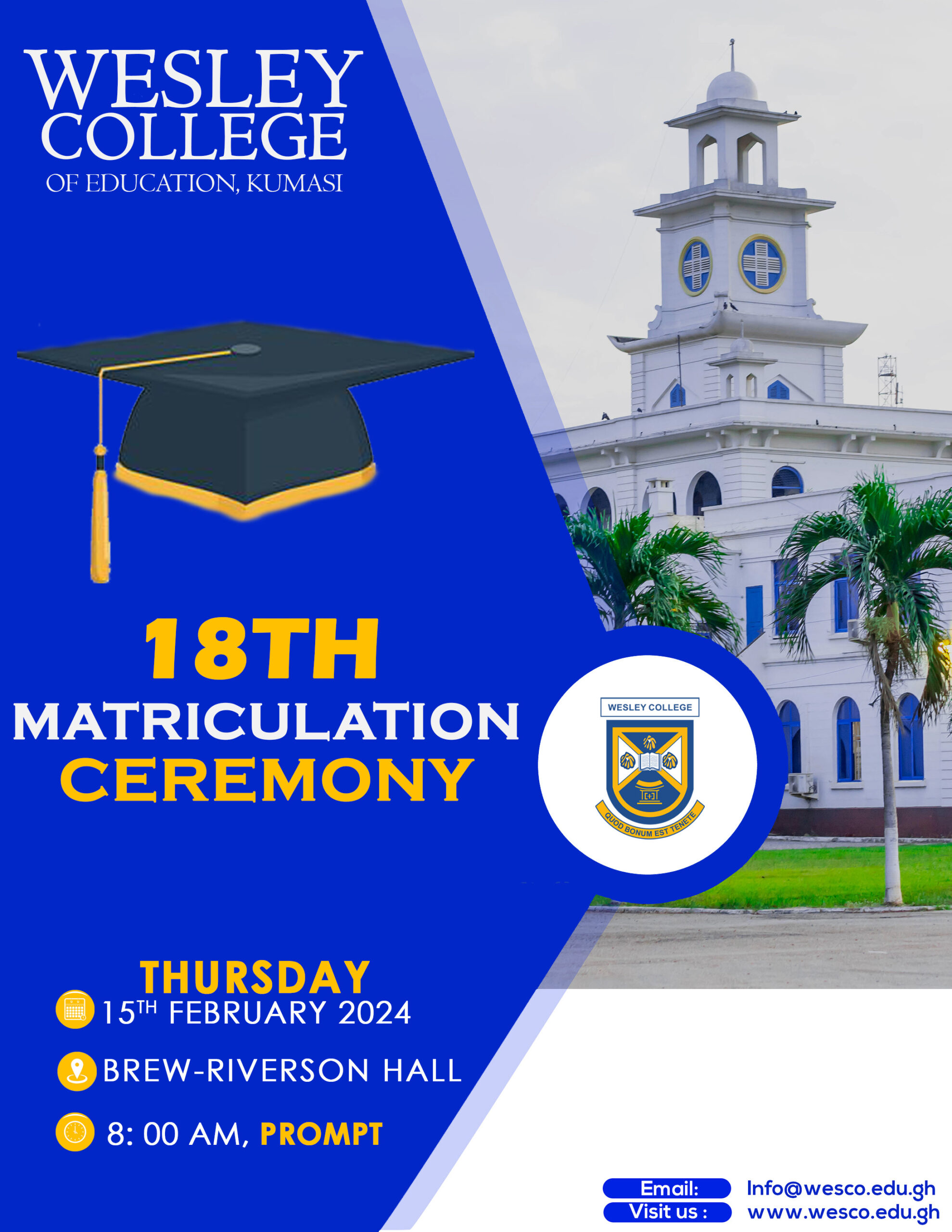 Wesley College of Education – Quod Bonum Est Tenete